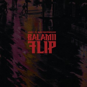 Balamii Flip (feat. Sustrapperazzi) (Explicit)