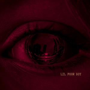 LIL POOR BOY (Explicit)
