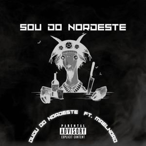 Sou do Nordeste (Explicit)