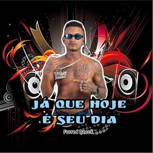 JA QUE HOJE É SEU DIA (Remastered 2025)