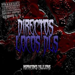 Directos Locos DLS (Explicit)