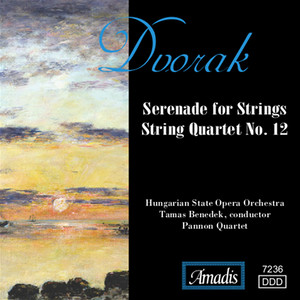 Dvorak: String Quartet No. 12, "American" / Serenade for Strings