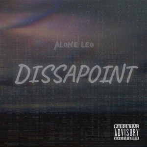 Dissapoint (Explicit)