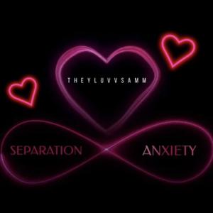 Separation Anxiety (Explicit)