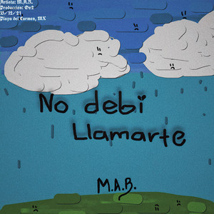 No Debí Llamarte