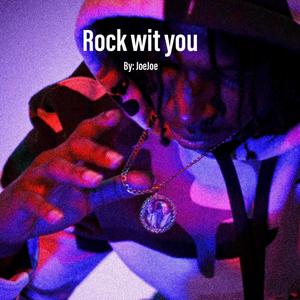 Rock Wit You (Explicit)