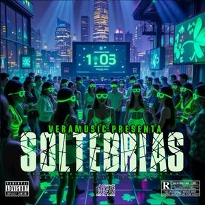 SOLTEBRIAS (veraman el mafioso-wason king-cristian ready-sebastian) (Explicit)