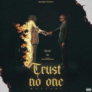 Trust No One (Explicit)