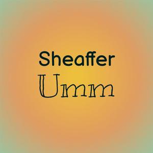 Sheaffer Umm