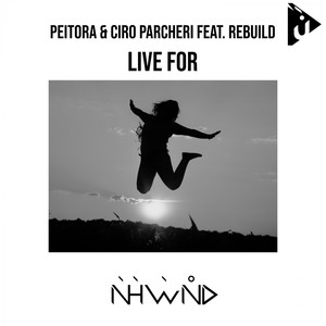 Live For(feat. Rebuild) (Original Mix)