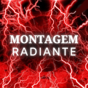 Montagem - Radiante (Explicit)