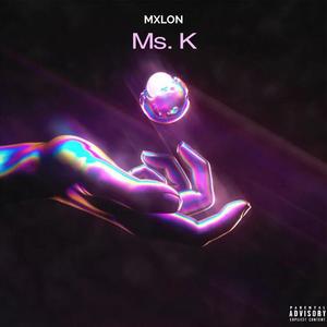 Ms. K (Explicit)