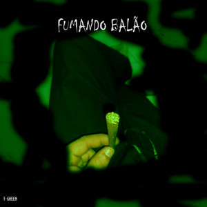 Fumando Balão (Explicit)