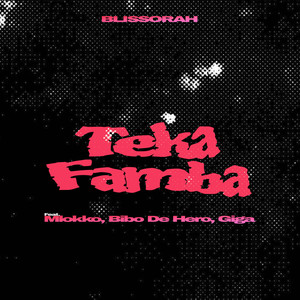 Teka'Famba (Explicit)