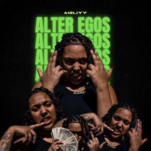 Alter Egos (Explicit)