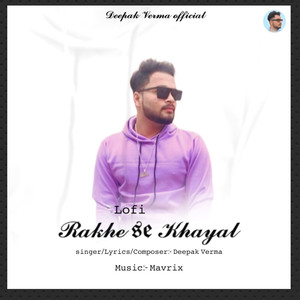 Rakhe Se Khayal (Lofi)