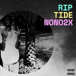 Rip Tide (Explicit)