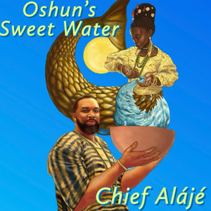 Oshun's Sweet Water