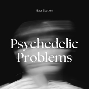 Psychedelic Problems