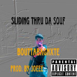 Sliding Thru Da Souf (Explicit)