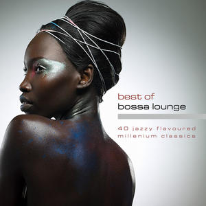 Best of Bossa Lounge (Millenium Edition)