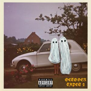 October Tape, Pt. 2 (Explicit)