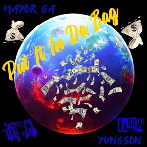 Put it in da bag (feat. Yungson) [Explicit]