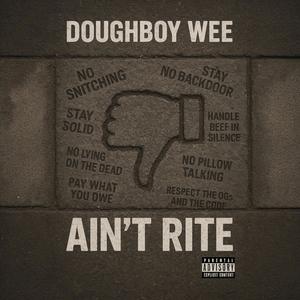 Ain't Rite (Explicit)