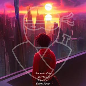 Rule The World (Light and Empty Remix)