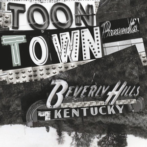 Beverly Hills Kentucky (Explicit)