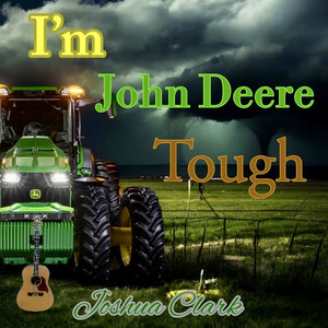 Im John Deere Tough