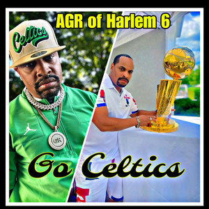 GO CELTICS (Explicit)