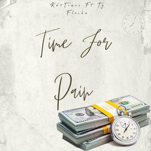 Time For Pain (feat. Ty Flocka) (Explicit)