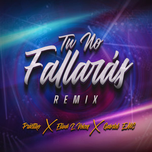 Tu No Fallarás (Remix)