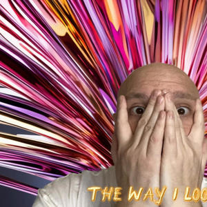 The Way I Look (beat by Gaxillic) (Explicit)