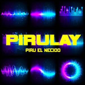 Pirulay (feat. Breily One)