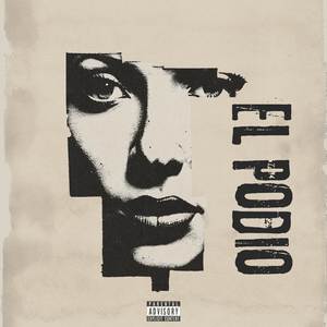El Podio (Explicit)