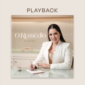 O Remédio (Playback)