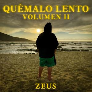 Quémalo Lento Volumen 2 (Explicit)