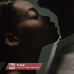 Grand Duke P. - So Good
