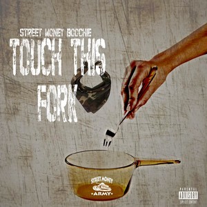 Touch This Fork (Explicit)