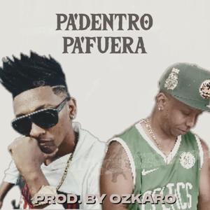 Pa dentro y Pa fuera (feat. Kosa Nostra)