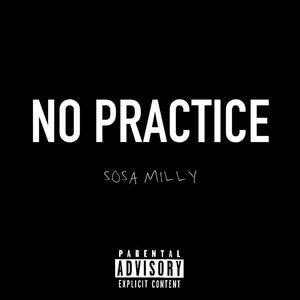 No Practice (Explicit)