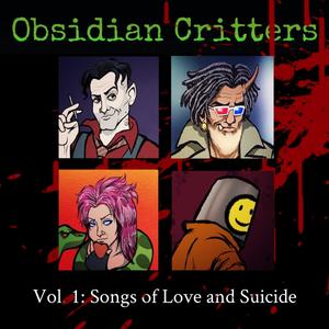 Vol. 1: Songs of Love and Suicide