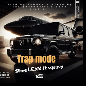 TRAP MODE (Explicit)