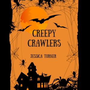 Creepy Crawlers