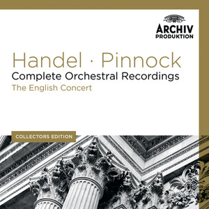 Handel: Complete Orchestral Recordings (亨德尔：完整的乐团录音)