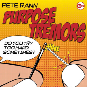 Purpose Tremors