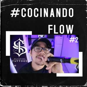 Cocinando Flow #2 (Explicit)