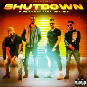 Shutdown (feat. Dr.Coke) [Explicit]